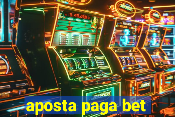 aposta paga bet